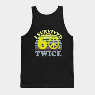 i survived the sixties twice Tank Top